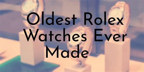 interesting rolex facts|oldest known rolex.